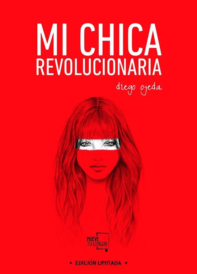 MI CHICA REVOLUCIONARIA | 9788494618765 | OJEDA, DIEGO | Llibreria La Gralla | Llibreria online de Granollers