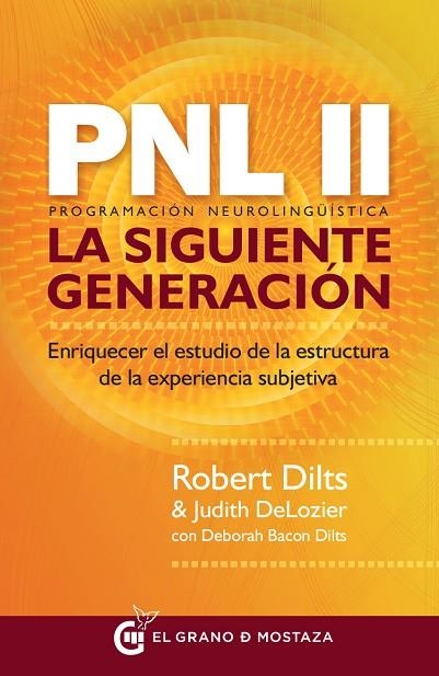 PNL II, LA SIGUIENTE GENERACION | 9788494614408 | DILTS, ROBERT / DELOZIER, JUDITH | Llibreria La Gralla | Librería online de Granollers