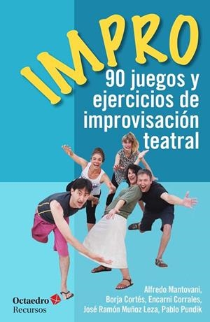 IMPRO | 9788499218694 | MANTOVANI GIRIBALDI, ALFREDO/MUÑOZ LEZA, JOSE RAMON/CORTÉS GARCÍA-MORENO, BORJA/PUNDIK DAVIDOVICH, P | Llibreria La Gralla | Llibreria online de Granollers