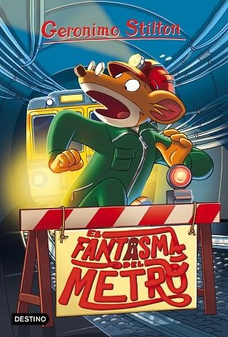 FANTASMA DEL METRO, EL (NE) | 9788408165590 | GERONIMO STILTON | Llibreria La Gralla | Librería online de Granollers