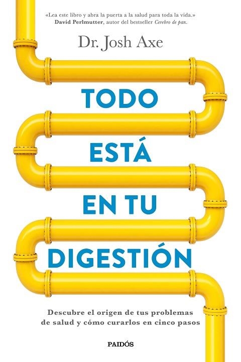 TODO ESTÁ EN TU DIGESTIÓN | 9788449332890 | AXE, JOSH  | Llibreria La Gralla | Llibreria online de Granollers