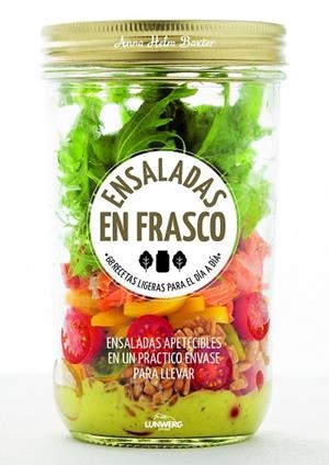 ENSALADAS EN FRASCO | 9788416489770 | BAXTER, ANNA HELM  | Llibreria La Gralla | Librería online de Granollers