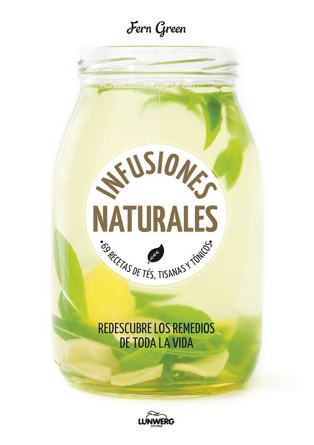 INFUSIONES NATURALES | 9788416489794 | GREEN, FERN  | Llibreria La Gralla | Llibreria online de Granollers