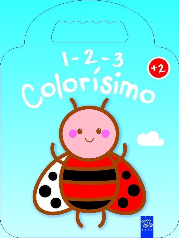 1-2-3 COLORÍSIMO. +2 AÑOS | 9788408164616 | YOYO | Llibreria La Gralla | Librería online de Granollers