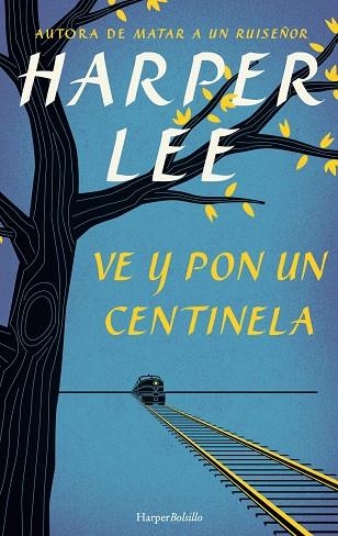 VE Y PON UN CENTINELA (BOLSILLO) | 9788491390572 | LEE, HARPER | Llibreria La Gralla | Llibreria online de Granollers