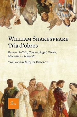 TRIA D'OBRES | 9788475886534 | SHAKESPEARE, WILLIAM | Llibreria La Gralla | Llibreria online de Granollers