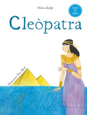 CLEOPATRA (CAT) | 9788491450092 | KRALJIC, HELENA | Llibreria La Gralla | Librería online de Granollers