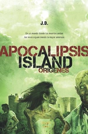 APOCALIPSIS ISLAND. ORIGENES (BOLSILLO) | 9788416961016 | J.D. | Llibreria La Gralla | Librería online de Granollers