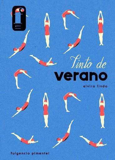 TINTO DE VERANO | 9788416167869 | LINDO, ELVIRA | Llibreria La Gralla | Librería online de Granollers