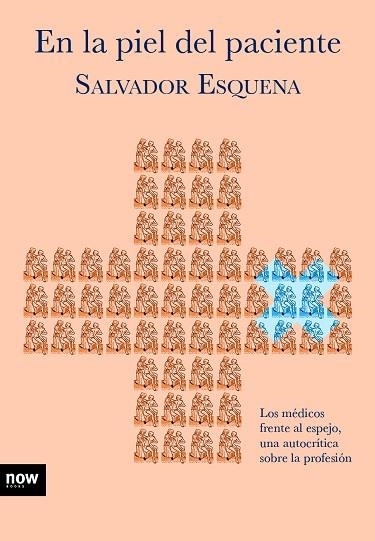 EN LA PIEL DEL PACIENTE | 9788416245475 | ESQUENA I FERNÁNDEZ, SALVADOR | Llibreria La Gralla | Librería online de Granollers