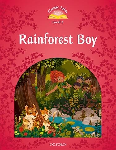 RAINFOREST BOY. MP3 PACK CLASSIC TALES 2 | 9780194014069 | BLADON, RACHEL | Llibreria La Gralla | Librería online de Granollers