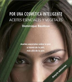 POR UNA COSMETICA INTELIGENTE | 9782875520654 | BAUDOUX, DOMINIQUE | Llibreria La Gralla | Llibreria online de Granollers