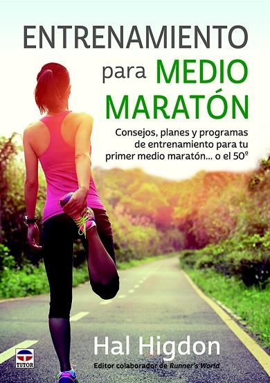 ENTRENAMIENTO PARA MEDIO MARATÓN | 9788416676194 | HIGDON, HAL | Llibreria La Gralla | Librería online de Granollers