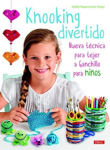 KNOOKING DIVERTIDO | 9788498745450 | ROGACZEWSKI-NOGAI, SYBILLE | Llibreria La Gralla | Librería online de Granollers