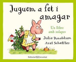 JUGUEM A FET I AMAGAR | 9788426143761 | DONALDSON, JULIA | Llibreria La Gralla | Librería online de Granollers