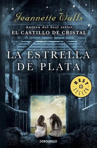 ESTRELLA DE PLATA, LA | 9788466338295 | WALLS, JEANNETTE | Llibreria La Gralla | Librería online de Granollers