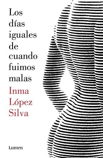 DIAS IGUALES DE CUANDO FUIMOS MALAS, LOS | 9788426403414 | LOPEZ, INMA | Llibreria La Gralla | Librería online de Granollers