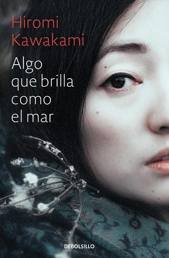ALGO QUE BRILLA COMO EL MAR | 9788466338233 | KAWAKAMI, HIROMI | Llibreria La Gralla | Librería online de Granollers