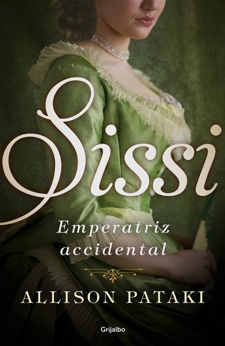 SISSI EMPERATRIZ ACCIDENTAL | 9788425354830 | PATAKI, ALLISON | Llibreria La Gralla | Llibreria online de Granollers