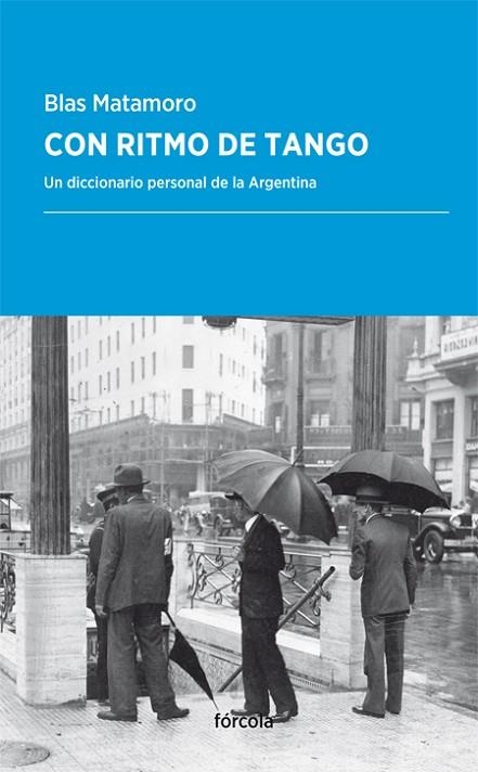 CON RITMO DE TANGO | 9788416247783 | MATAMORO, BLAS | Llibreria La Gralla | Llibreria online de Granollers