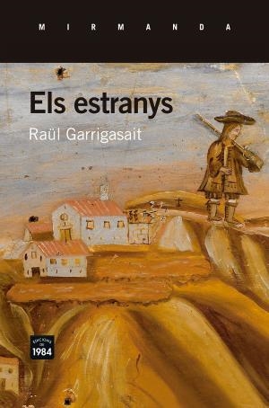 ESTRANYS, ELS | 9788415835974 | GARRIGASAIT, RAÜL | Llibreria La Gralla | Librería online de Granollers