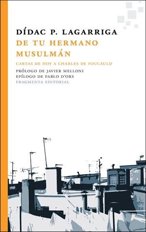 DE TU HERMANO MUSULMÁN | 9788415518570 | LAGARRIGA, DÍDAC P.  | Llibreria La Gralla | Librería online de Granollers