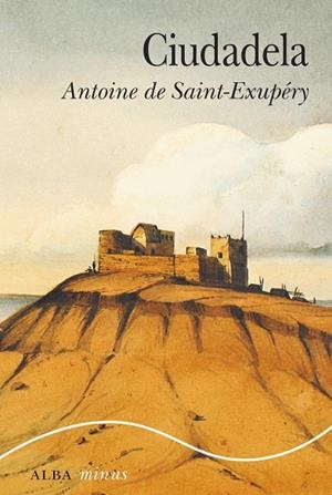 CIUDADELA (BOLSILLO) | 9788490652701 | SAINT-EXUPÉRY, ANTOINE DE | Llibreria La Gralla | Llibreria online de Granollers