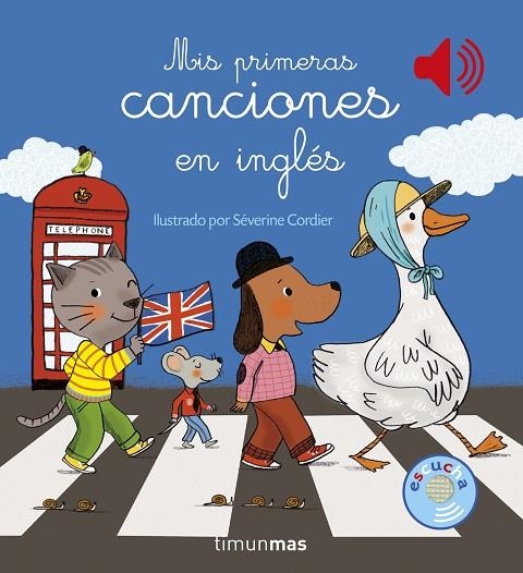 MIS PRIMERAS CANCIONES EN INGLÉS | 9788408159919 | CORDIER, SEVERINE  | Llibreria La Gralla | Llibreria online de Granollers