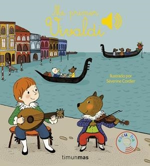 MI PRIMER VIVALDI | 9788408159896 | CORDIER, SEVERINE | Llibreria La Gralla | Llibreria online de Granollers