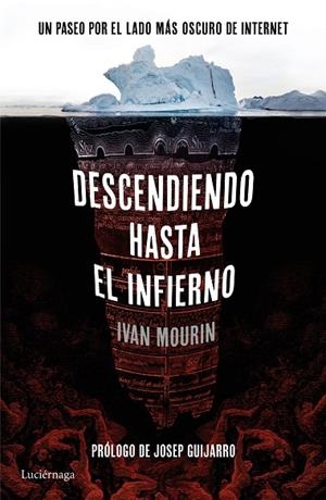 DESCENDIENDO HASTA EL INFIERNO | 9788416694396 | MOURIN, IVAN  | Llibreria La Gralla | Librería online de Granollers