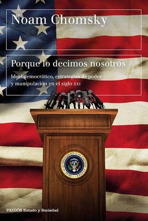PORQUE LO DECIMOS NOSOTROS | 9788449332906 | CHOMSKY, NOAM | Llibreria La Gralla | Llibreria online de Granollers