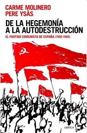 DE LA HEGEMONÍA A LA AUTODESTRUCCIÓN | 9788416771387 | MOLINERO, CARME / YSAS, PERE | Llibreria La Gralla | Librería online de Granollers