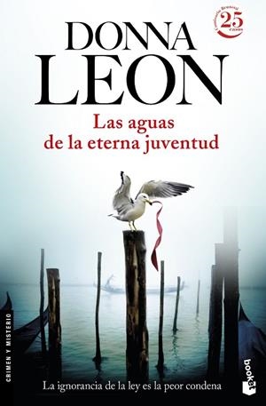 AGUAS DE LA ETERNA JUVENTUD, LAS (BOLSILLO) | 9788432229947 | LEON, DONNA  | Llibreria La Gralla | Librería online de Granollers