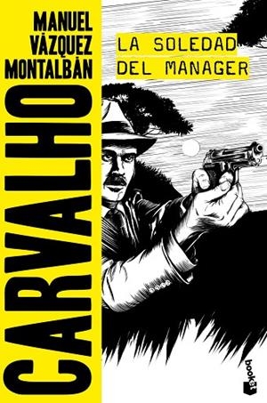SOLEDAD DEL MANAGER, LA  (SERIE CARVALHO 3) | 9788408165842 | VÁZQUEZ MONTALBÁN, MANUEL | Llibreria La Gralla | Librería online de Granollers