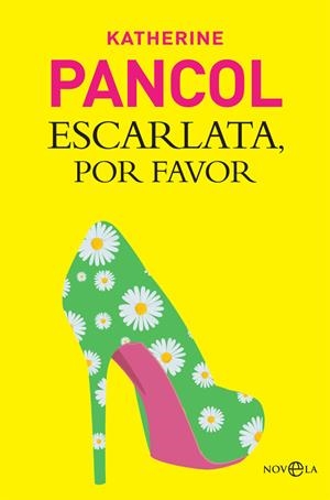 ESCARLATA, POR FAVOR | 9788490607268 | PANCOL, KATHERINE | Llibreria La Gralla | Librería online de Granollers