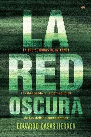 RED OSCURA, LA | 9788490608777 | CASAS HERRER, EDUARDO | Llibreria La Gralla | Librería online de Granollers