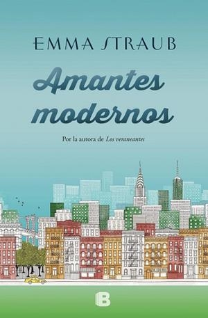 AMANTES MODERNOS | 9788466660648 | STRAUB, EMMA | Llibreria La Gralla | Librería online de Granollers
