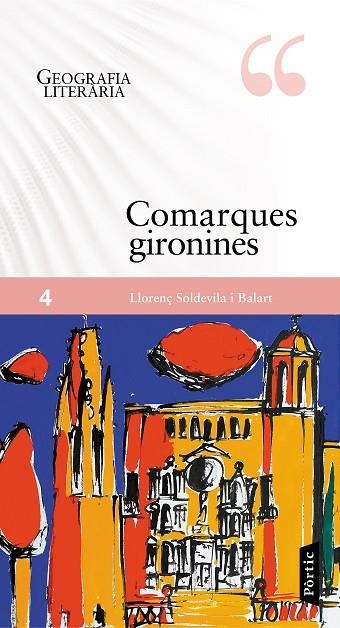 COMARQUES GIRONINES | 9788498093858 | SOLDEVILA BALART, LLORENÇ | Llibreria La Gralla | Llibreria online de Granollers