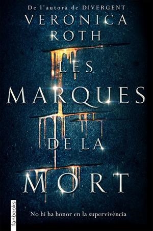 MARQUES DE LA MORT, LES | 9788416716142 | ROTH, VERONICA | Llibreria La Gralla | Llibreria online de Granollers