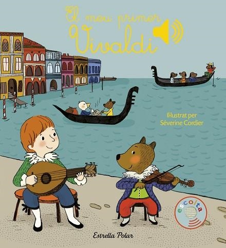 MEU PRIMER VIVALDI, EL | 9788491370277 | CORDIER, SEVERINE | Llibreria La Gralla | Librería online de Granollers