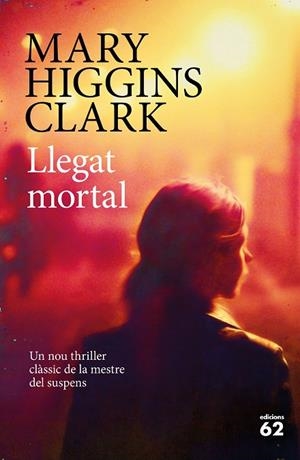 LLEGAT MORTAL | 9788429775600 | HIGGINS CLARK, MARY | Llibreria La Gralla | Librería online de Granollers