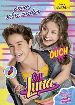 SOY LUNA AMOR SOBRE RUEDAS | 9788499518718 | VVAA | Llibreria La Gralla | Librería online de Granollers