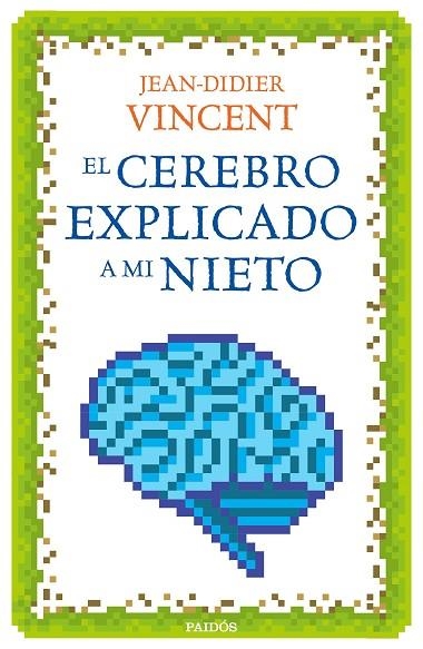 CEREBRO EXPLICADO A MI NIETO, EL  | 9788449332913 | VINCENT, JEAN-DIDIER | Llibreria La Gralla | Librería online de Granollers
