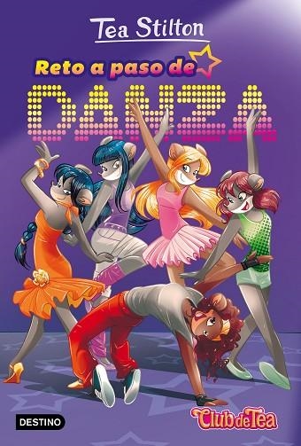 RETO A PASO DE DANZA | 9788408165620 | TEA STILTON | Llibreria La Gralla | Librería online de Granollers