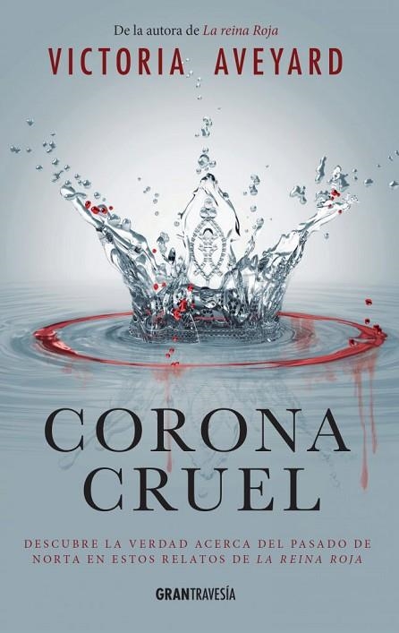 CORONA CRUEL | 9788494631511 | AVEYARD, VICTORIA | Llibreria La Gralla | Librería online de Granollers