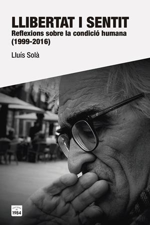 LLIBERTAT I SENTIT | 9788415835981 | SOLA, LLUIS | Llibreria La Gralla | Librería online de Granollers