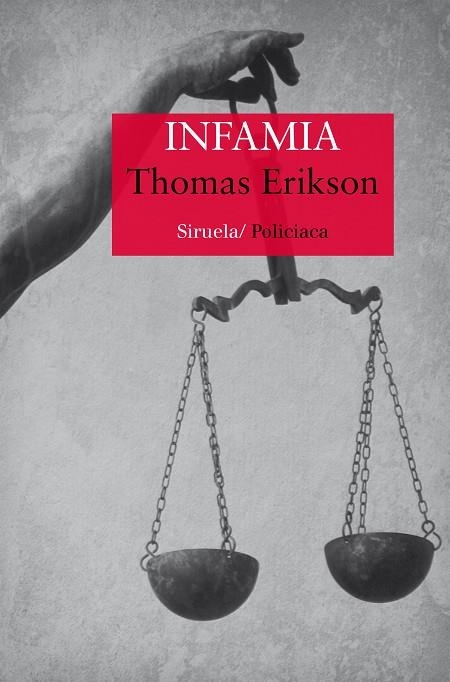 INFAMIA | 9788416964253 | ERIKSON, THOMAS | Llibreria La Gralla | Librería online de Granollers