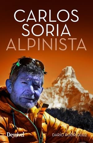 CARLOS SORIA ALPINISTA | 9788498293715 | RODRIGUEZ, DARIO | Llibreria La Gralla | Librería online de Granollers