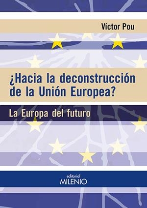 HACIA LA DECONSTRUCCION DE LA UNION EUROPEA? | 9788497437585 | POU, VICTOR | Llibreria La Gralla | Librería online de Granollers