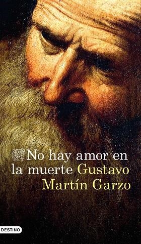 NO HAY AMOR EN LA MUERTE | 9788423351763 | MARTÍN GARZO, GUSTAVO  | Llibreria La Gralla | Librería online de Granollers